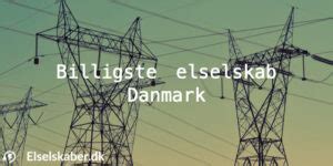 billigste elselskab|Billigste elselskab → Tjek 16 billigste elselskaber i 2024